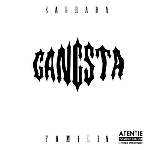 Sagrada Familia - Gangsta